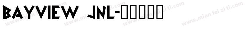 Bayview JNL字体转换